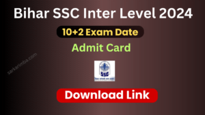 BSSC Inter Level Admit Card 2024