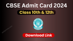 CBSE Admit Card 2024 Class 10, 12