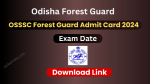 OSSSC Forest Guard Admit Card 2024