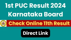 1st PUC Result 2024 Karnataka